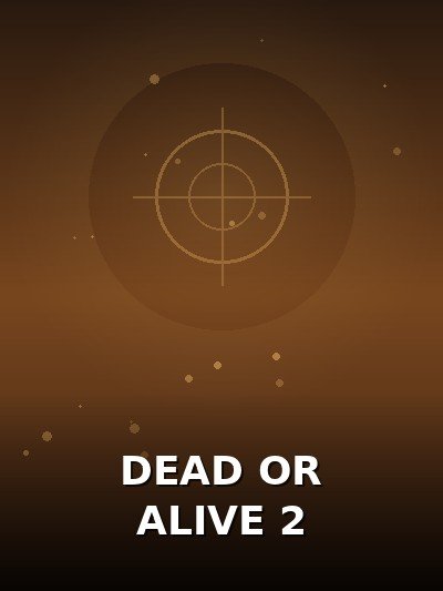 Dead or Alive 2 Slot